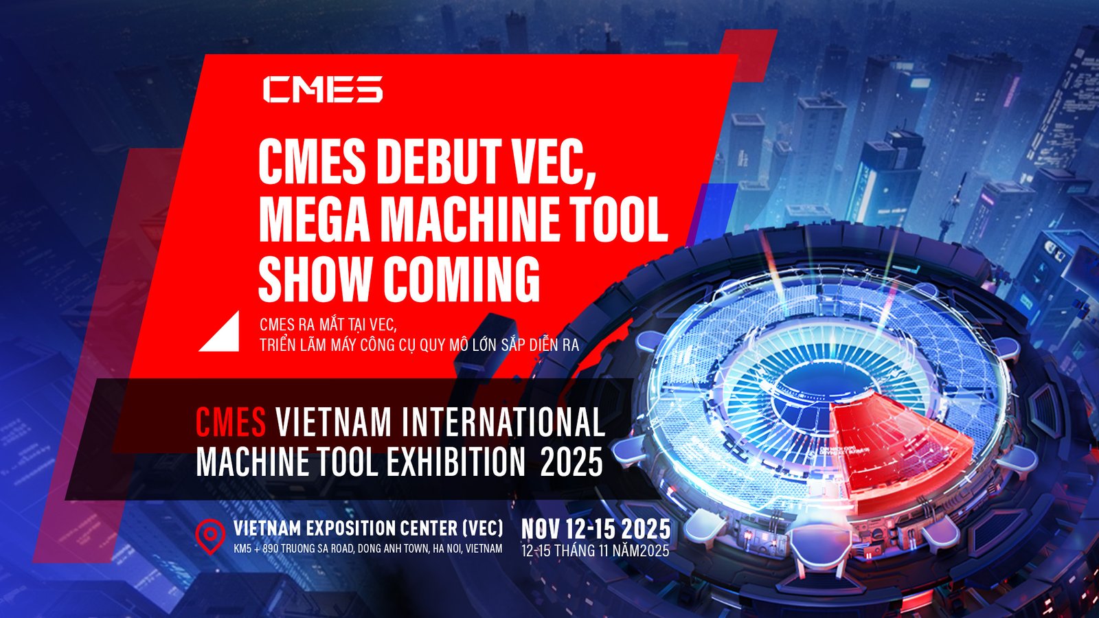 TRIỂN LÃM MÁY CÔNG CỤ QUỐC TẾ CMES 2025  12345